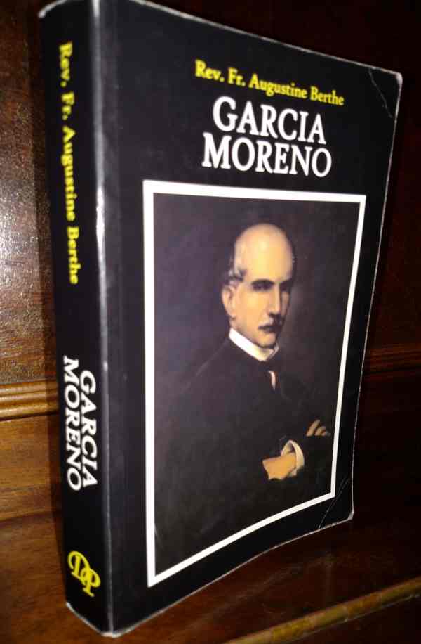 Garcia Moreno, Dolorosa Press