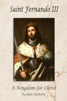 Biography of Saint Fernando III of Castille Book