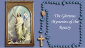 How to pray the Glorious Mysteries of the Catholic Rosary